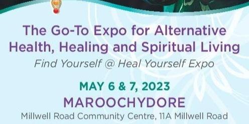 Heal Yourself Expo - Sunshine Coast May 2023
