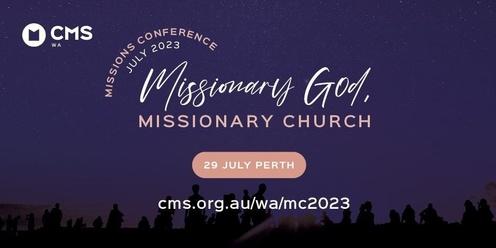 CMS-WA Missions Conference 2023