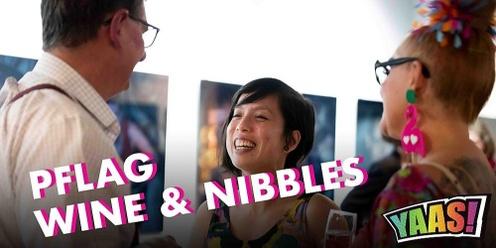 PFLAG: Wine and Nibbles