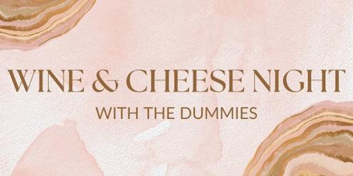 Wine & Cheese Night with the Dummies