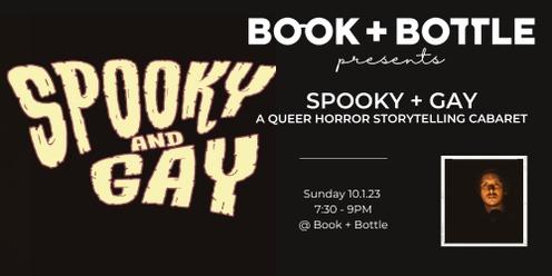 Spooky + Gay: A Queer Horror Storytelling Cabaret