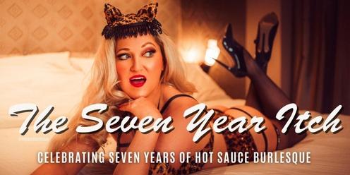 Hot Sauce Burlesque Presents The Seven Year Itch