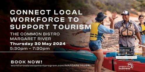 Connecting Local Workforce to Support Tourism