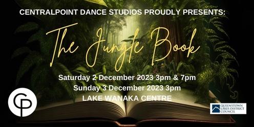 Centralpoint Dance Studios Presents: THE JUNGLE BOOK