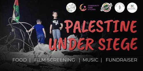 Palestine Under Siege Film Night