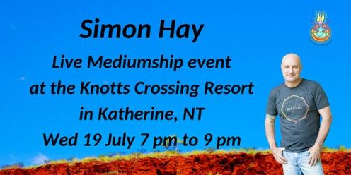 Aussie Medium, Simon Hay at the Knotts Crossing Resort, Katherine NT