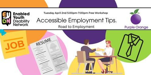 April Free EYDN Peer Workshop- Accessible Employment tips  