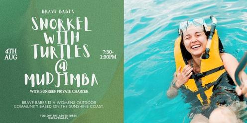 Snorkel w Turtles Private Charter @ Mudjimba Island - Brave Babes 
