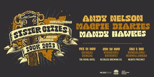 Sister Cities Tour: Mandy Hawkes, Magpie Diaries and Andy Nelson