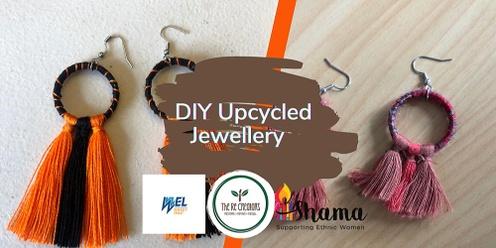 DIY Upcycled Jewellery Shama Ethnic Women's Trust,  Monday 6 February 10.00am-12.00 pm
