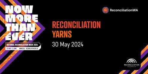 Reconciliation Yarns (In-person) | National Reconciliation Week 2024