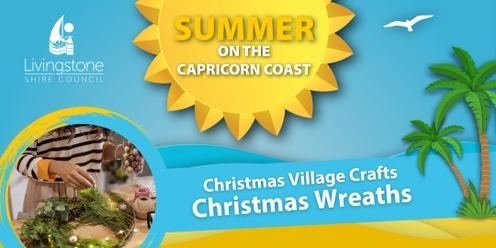 Christmas Village Crafts - Christmas Wreaths