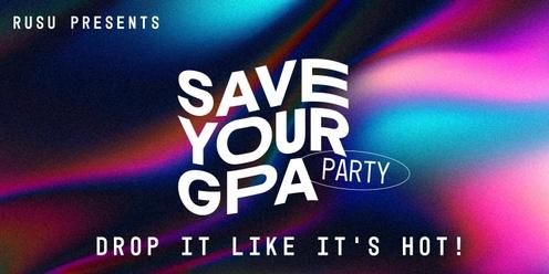 Save your GPA: Drop it like it's hot!