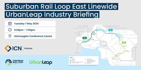 Social Benefit Suppliers: SRL East Linewide - Urban Leap  - Industry Briefing