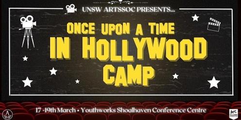✨ Arts Society Camp 2023: 🎬 Once Upon a Time In Hollywood 🎥 ✨
