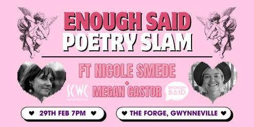 Enough Said Poetry Slam ft. Nicole Smede
