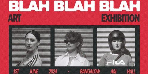 'Blah Blah Blah' Art Exhibition + GIMMY Album Launch 