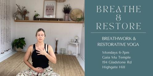 Breathe & Restore - Breathwork & Restorative Yoga Class
