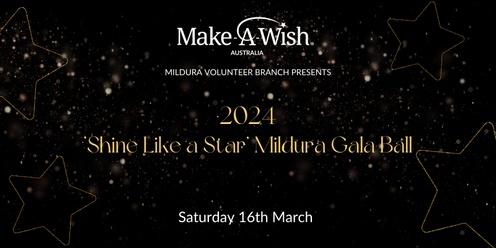 2024 Make-A-Wish Mildura 'Shine Like a Star' Gala Ball