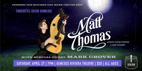 Fingerstyle Guitar Showcase with Matt Thomas Acoustic Virtuoso and Harp Guitarist