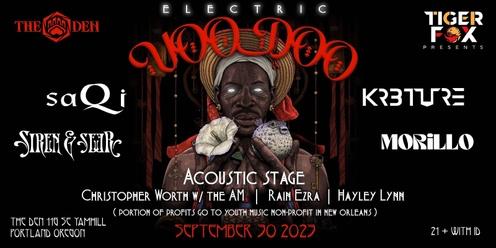 ELECTRIC VOODOO • SaQi • Kr3ture • Morillo and more! 
