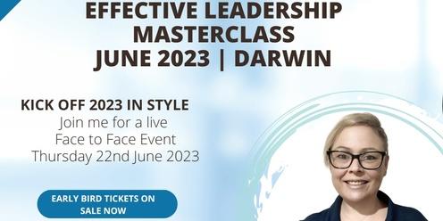 EFFECTIVE LEADERSHIP MASTERCLASS | DARWIN