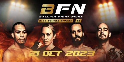 BFN 2 | Ballina Fight Night | Rise Of The Rivers 