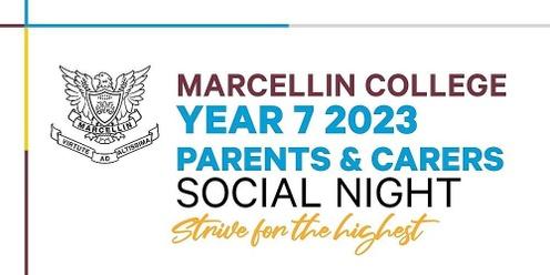 2023 Marcellin College Year 7 Parents & Carers Social Evening - CANCELLED