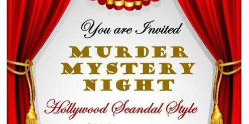 Murder Mystery - Hollywood Scandal - Sat 23rd March 2024