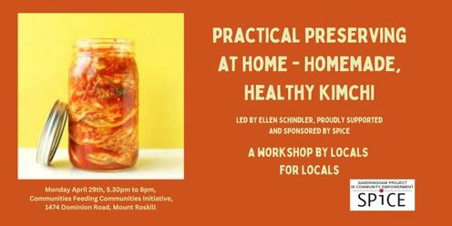Practical Preserving At Home - Homemade Healthy Kimchi