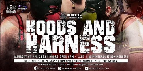 BootCo Presents: Hoods & Harness