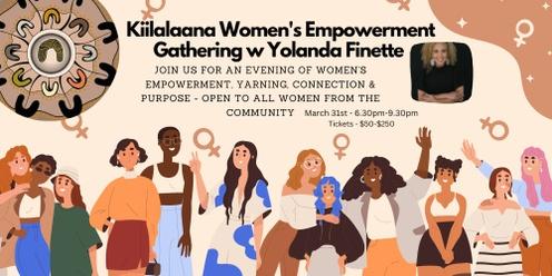 Kiilalaana Women's Empowerment Gathering with Yolanda Finette
