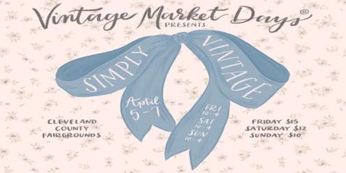 Vintage Market Days® OKC presents "Simply Vintage"