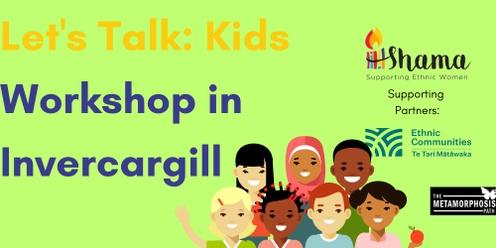  Let's talk, Kids Workshop in Invercargill