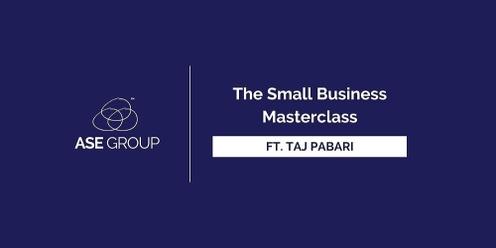 The Small Business Masterclass - Sales & Partnerships with Taj Pabari