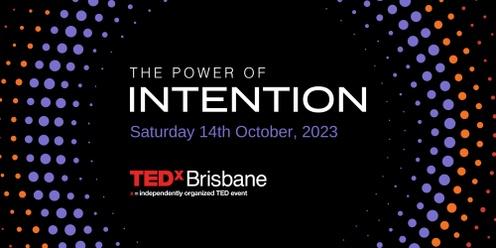 TEDxBrisbane 2023: The Power of Intention