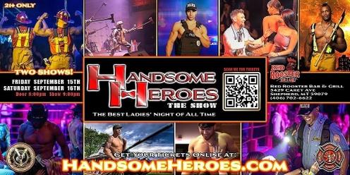 Shepherd, MT - Handsome Heroes XXL Live: The Best Ladies' Night of All Time!