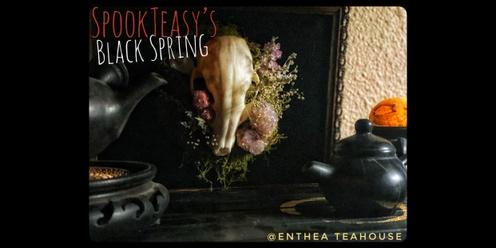 SpookTeasy’s Black Spring at Enthea Teahouse