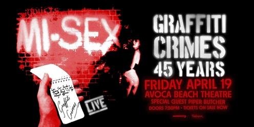 Mi-Sex Live - Graffiti Crimes 45 Years
