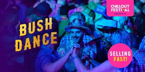 Bush Dance - ChillOut Festival 2024