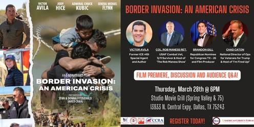 Border Invasion: An American Crisis - Film Premiere, Discussion and Q&A!