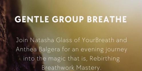 BREATHE - Rebirthing Breathwork Mastery - In person with Natasha & Anthea 