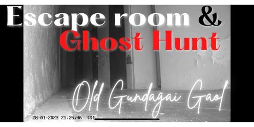 Escape Room AND Ghost Hunt package - Old Gundagai Gaol - 25 March 2023