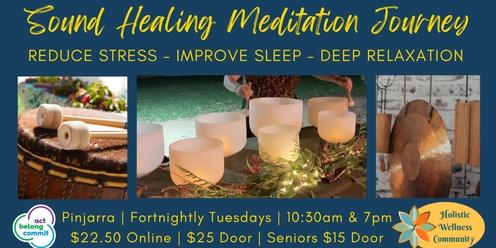 Sound Healing Meditation Journey (MORNING)