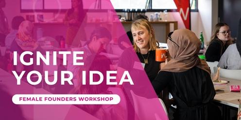 Ignite your Idea! Introduction to Entrepreneurship (UOW Liverpool)