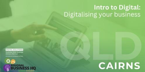Intro to Digital: Digitalising your business - Cairns