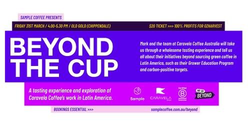 Beyond The Cup: Tasting Experience & Chat with Caravela Coffee