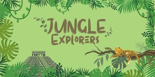 Wed 27th - Jungle Explorers