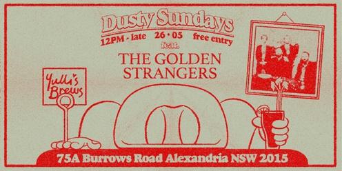 DUSTY SUNDAYS - The Golden Strangers