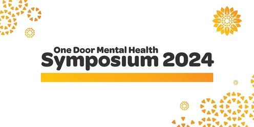 One Door Mental Health Symposium 2024 